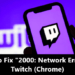 twitch error 2000