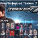Free Download Tekken 7