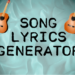 song lyrics generator