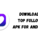 Top Follow APK Download