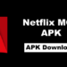 netflix mod apk